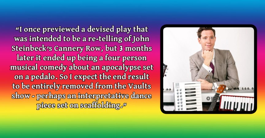 “Frankly, anything being played badly is always funny.” | Ed MacArthur on being musically mistakable at Vault&nbsp;Festival