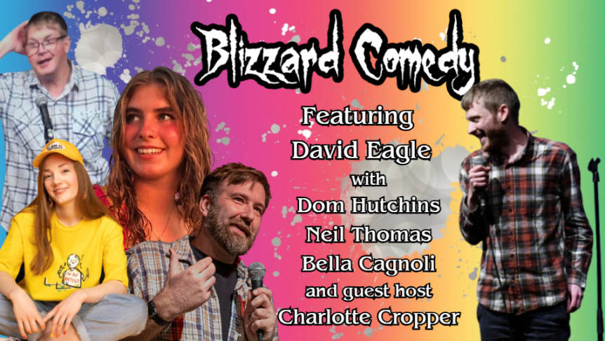 Blizzard Comedy LIVE, featuring David&nbsp;Eagle